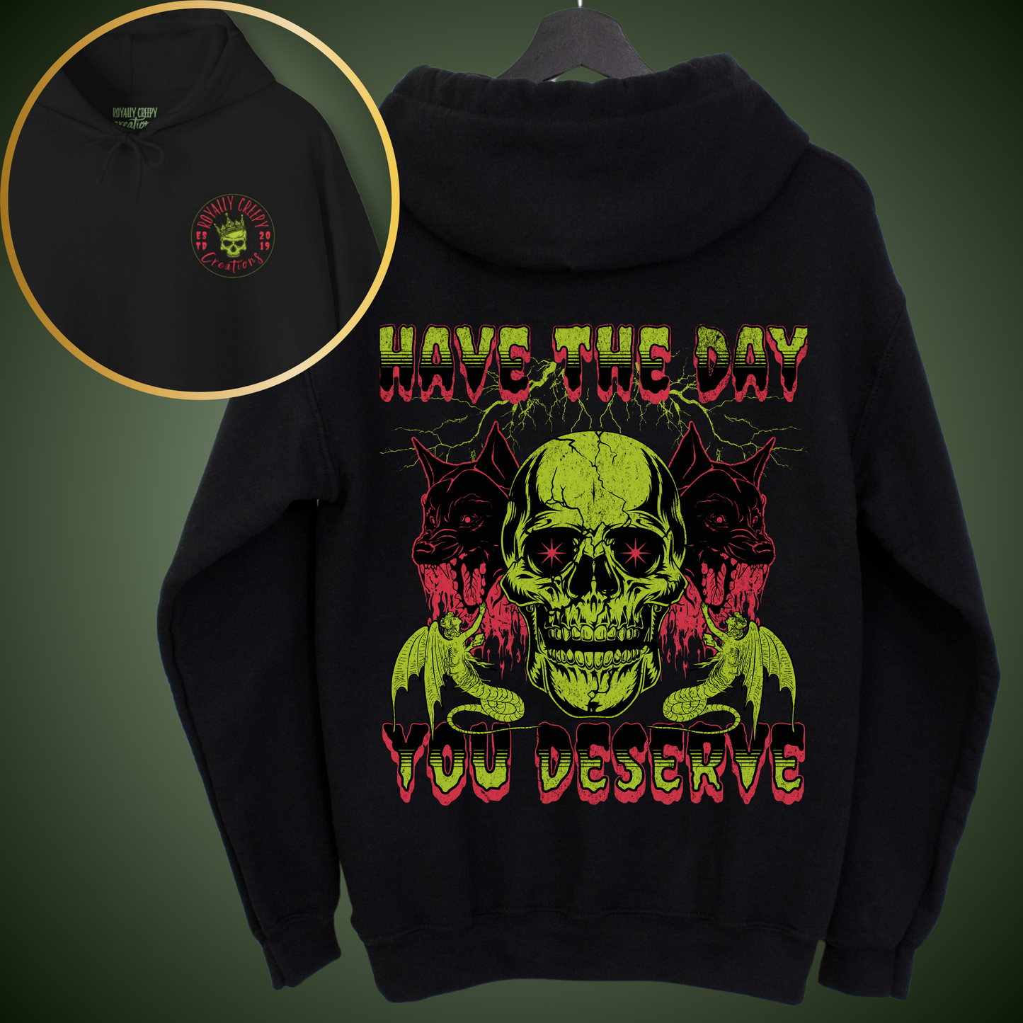 Day You Deserve Hoodie