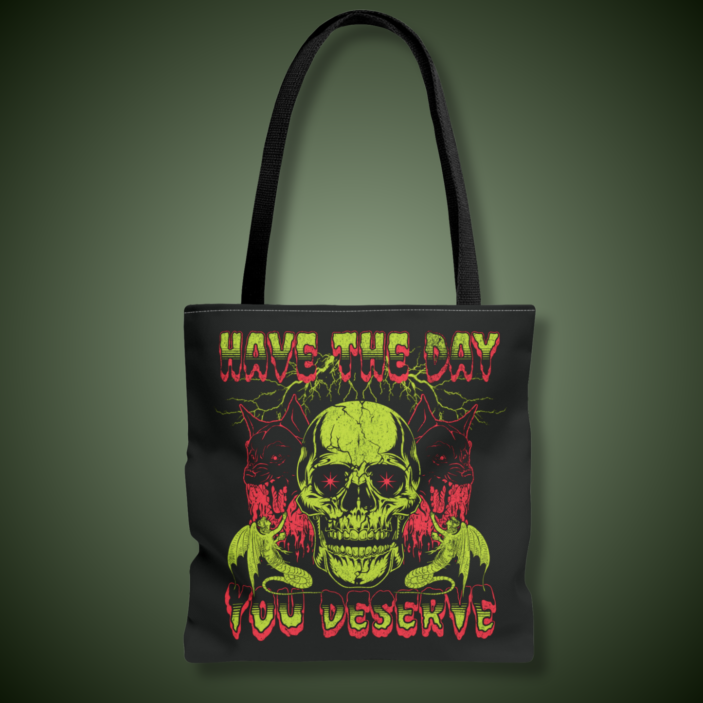 Day You Deserve Tote Bag