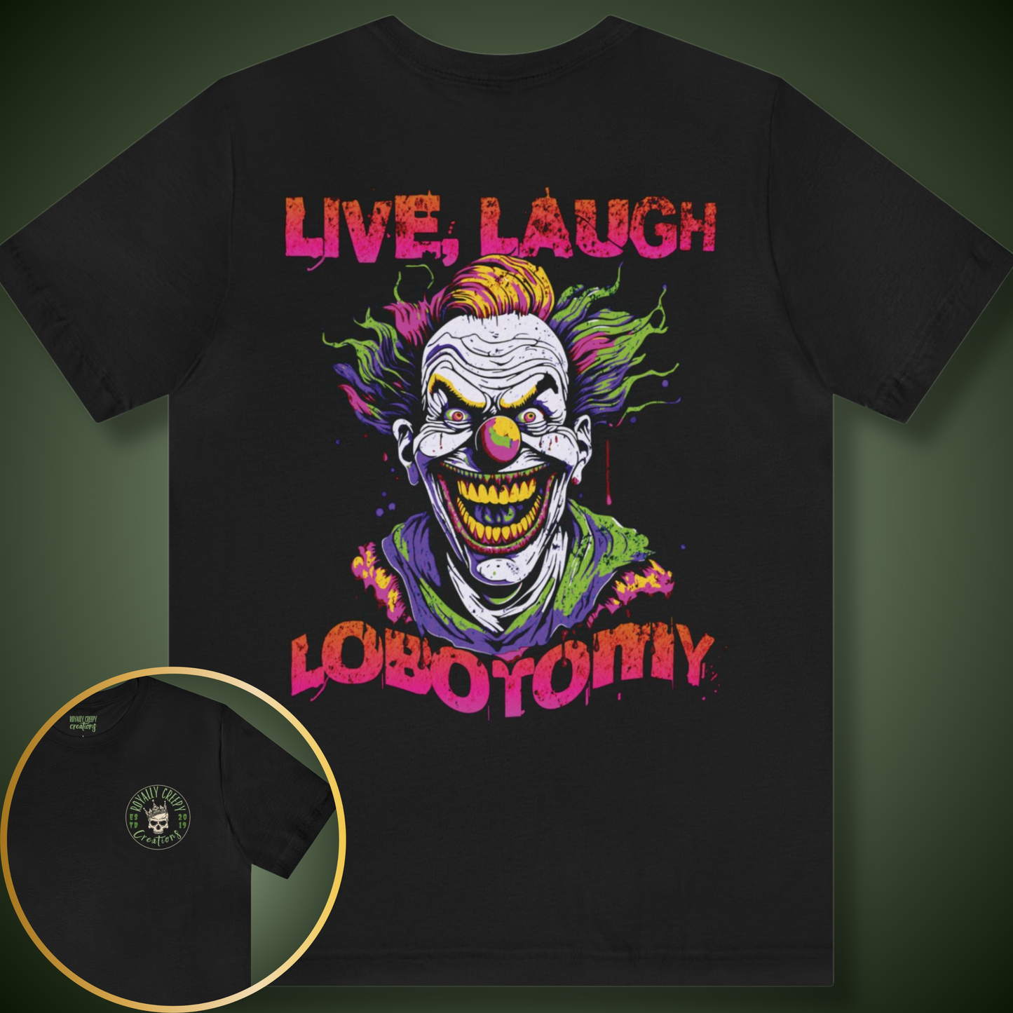 Live, Laugh, Lobotomy Back Tee