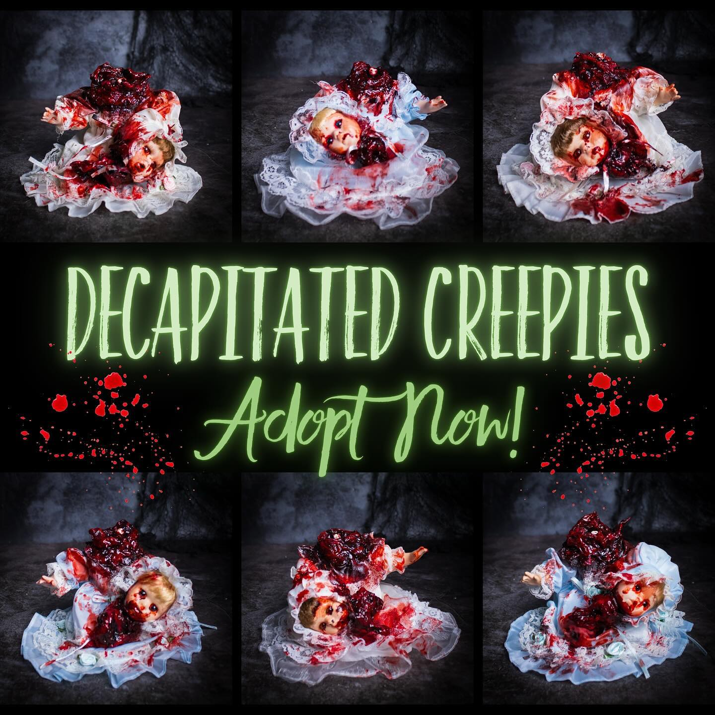 Decapitated Creepies