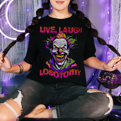Live, Laugh, Lobotomy Tee