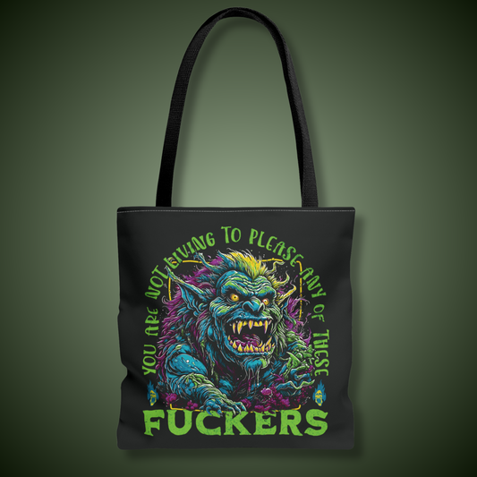 These Fuckers Tote Bag