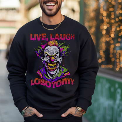 Live, Laugh, Lobotomy Sweatshirt