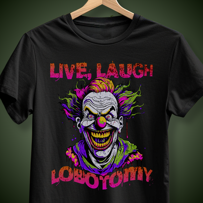 Live, Laugh, Lobotomy Tee